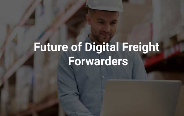 Future-of-Digital-Freight-Forwarders.jpg